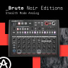 Arturia unveils limited Brute Noir Editions